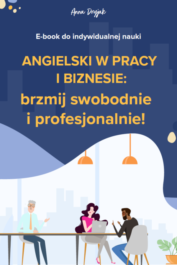 Anna_Dryjak_Angielski_w_pracy_i_biznesie