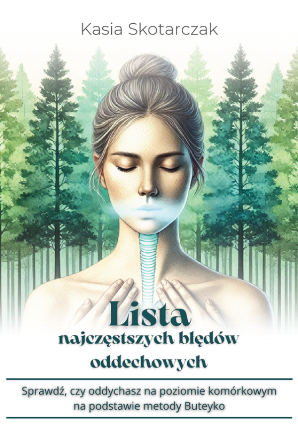 Kasia_Skotarczak_Lista_najczestszych_bledow_oddechowych