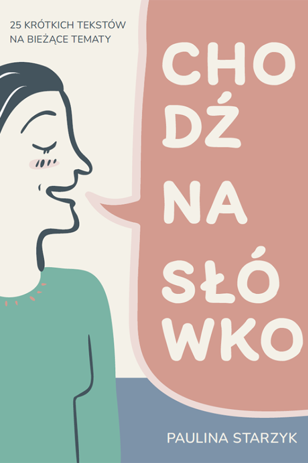 Paulina_Starzyk_Chodz_na_slowko