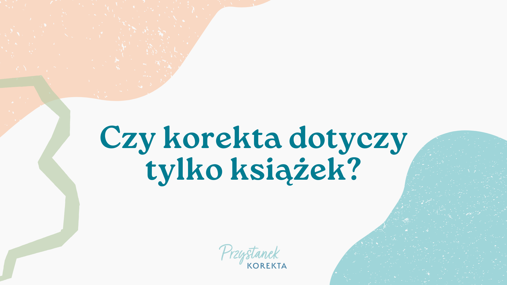 Czy korekta dotyczy tylko książek?