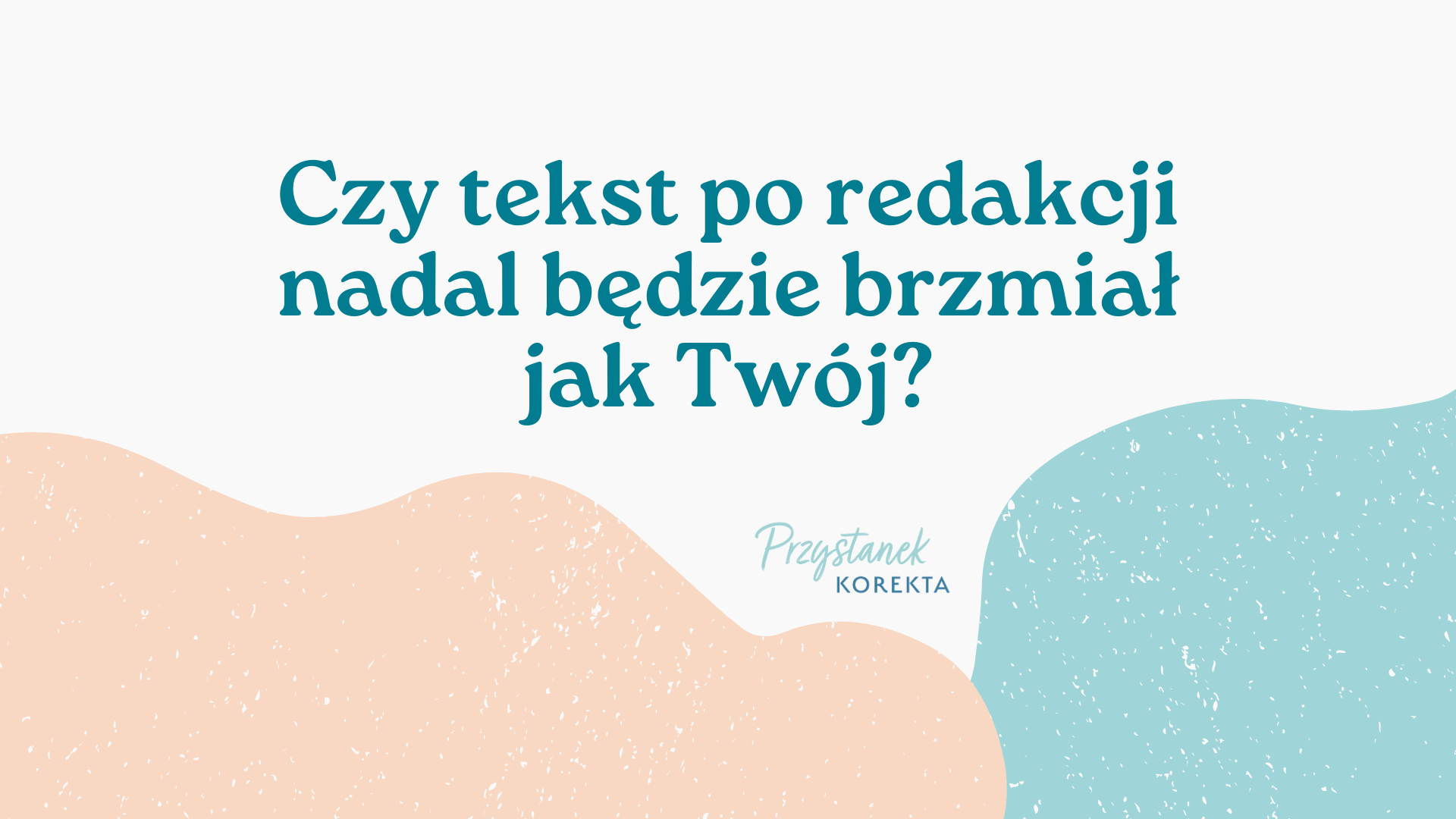 Czy redaktor zmieni mój styl pisania?