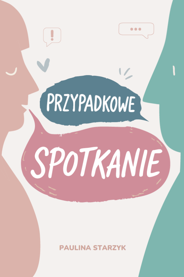 paulina_starzyk_przypadkowe_spotkanie