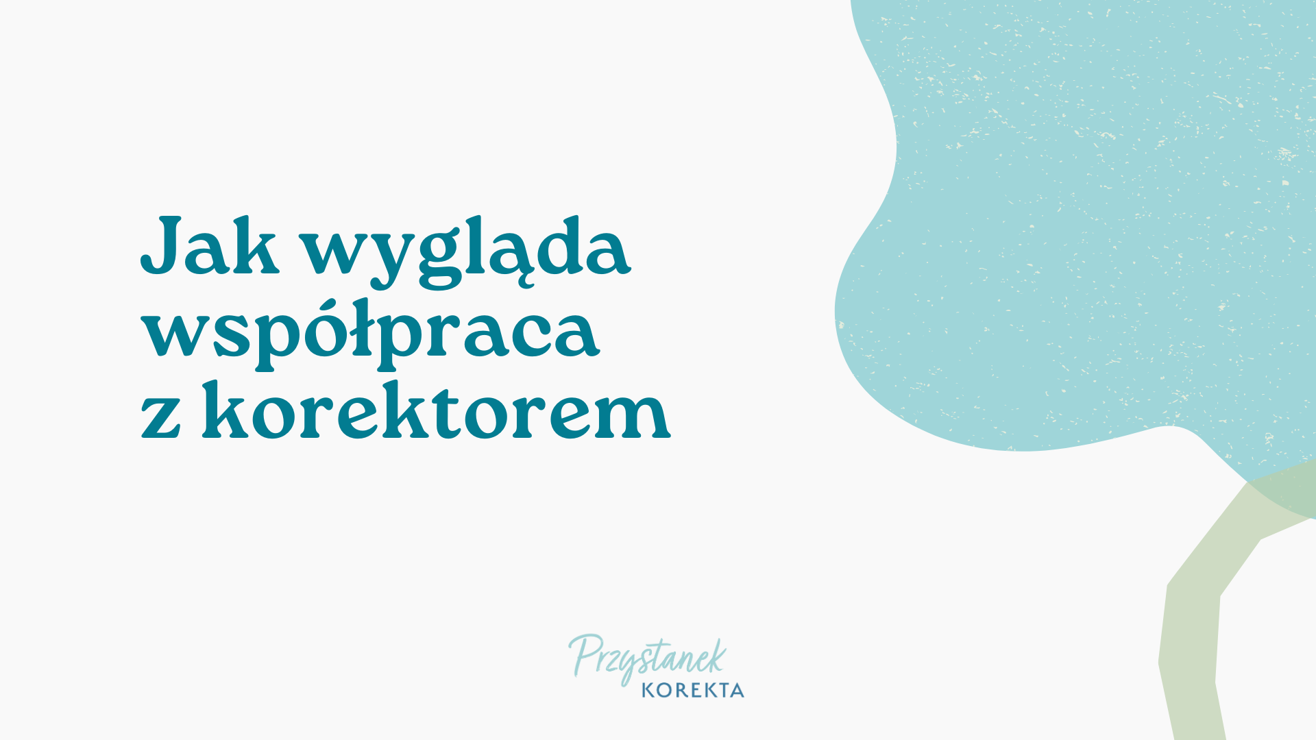 Jak wygląda współpraca z korektorem