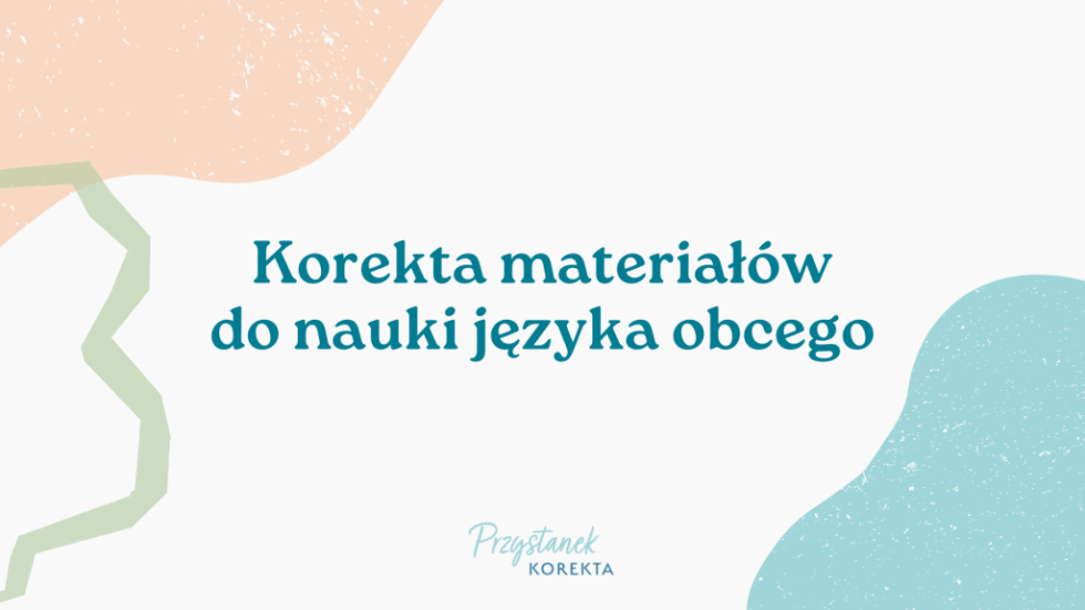 Korekta materiałów do nauki języka obcego